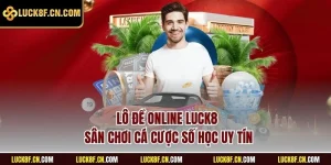 Lô đề online LUCK8
